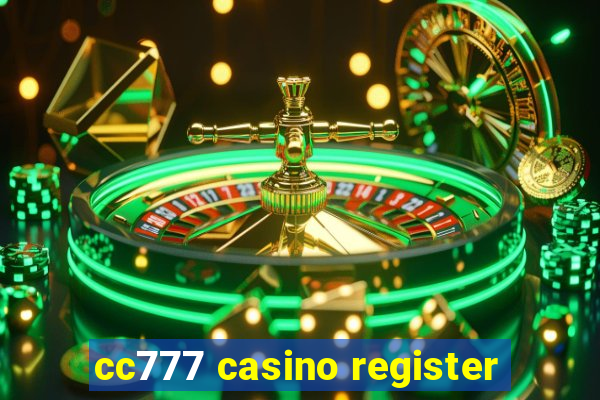 cc777 casino register